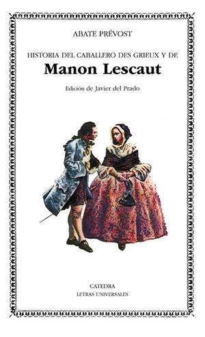 MANON LESCAUT | 9788437604459 | PREVOST, ABATE | Llibreria Drac - Librería de Olot | Comprar libros en catalán y castellano online