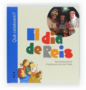DIA DE REIS, EL | 9788466127684 | FONT, NURIA | Llibreria Drac - Librería de Olot | Comprar libros en catalán y castellano online