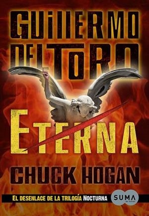 ETERNA | 9788483652558 | DEL TORO, GUILLERMO | Llibreria Drac - Librería de Olot | Comprar libros en catalán y castellano online