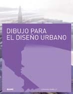 DIBUJO PARA EL DISÑO URBANO | 9788498015324 | FARRELLY, LORRAINE | Llibreria Drac - Librería de Olot | Comprar libros en catalán y castellano online