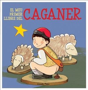 MEU PRIMER LLIBRE DEL CAGANER, EL | 9788499325804 | VV.AA. | Llibreria Drac - Llibreria d'Olot | Comprar llibres en català i castellà online