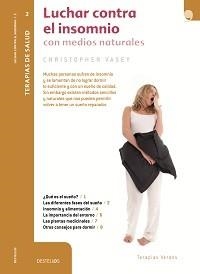 LUCHAR CONTRA EL INSOMNIO | 9788492716845 | VASEY, CHRISTOPHER | Llibreria Drac - Librería de Olot | Comprar libros en catalán y castellano online