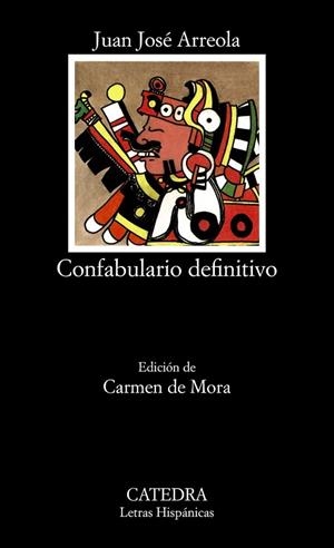 CONFABULARIO DEFINITIVO | 9788437605753 | ARREOLA, JUAN JOSE | Llibreria Drac - Llibreria d'Olot | Comprar llibres en català i castellà online