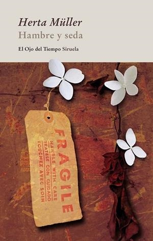 HAMBRE Y SEDA | 9788498416190 | MULLER, HERTA | Llibreria Drac - Librería de Olot | Comprar libros en catalán y castellano online