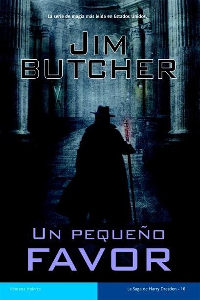 UN PEQUEÑO FAVOR SAGA DE HARRY DRESDEN 10 | 9788490180785 | BUTCHER, JIM | Llibreria Drac - Librería de Olot | Comprar libros en catalán y castellano online