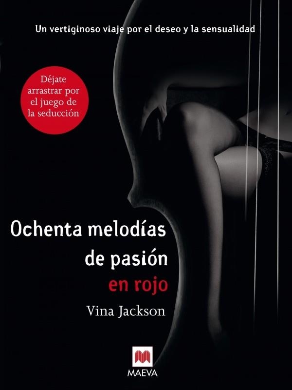 OCHENTA MELODÍAS DE PASIÓN EN ROJO ( TERCER VOLUM) | 9788415532521 | JACKSON, VINA | Llibreria Drac - Llibreria d'Olot | Comprar llibres en català i castellà online