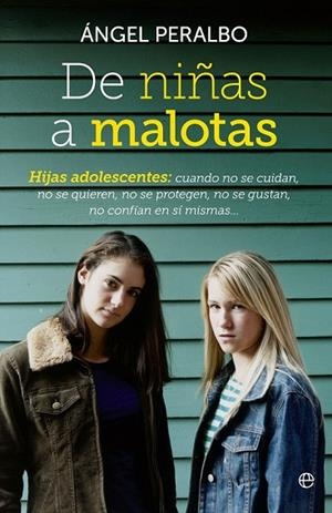 DE NIÑAS A MALOTAS | 9788499706801 | PERALBO FERN NDEZ,ANGEL | Llibreria Drac - Llibreria d'Olot | Comprar llibres en català i castellà online