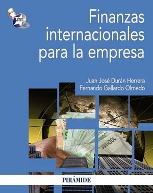 FINANZAS INTERNACIONALES PARA LA EMPRESA | 9788436826432 | DURAN HERRERA, JUAN JOSE/GALLARDO OLMEDO, FERNANDO | Llibreria Drac - Librería de Olot | Comprar libros en catalán y castellano online
