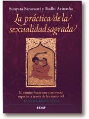 PRACTICA DE LA SEXUALIDAD SAGRADA, LA | 9788476407806 | Llibreria Drac - Librería de Olot | Comprar libros en catalán y castellano online
