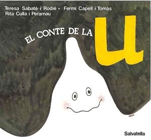 CONTE DE LA U, EL | 9788472102200 | Llibreria Drac - Llibreria d'Olot | Comprar llibres en català i castellà online