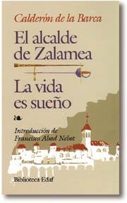 ALCALDE DE ZALAMEA, EL-LA VIDA ES SUEÐO | 9788471662705 | CALDERON DE LA BARCA | Llibreria Drac - Librería de Olot | Comprar libros en catalán y castellano online