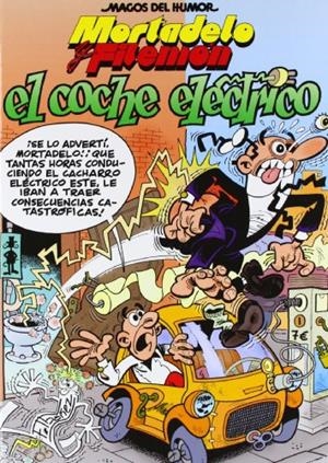 COCHE ELECTRICO, EL | 9788466651820 | IBAÑEZ TALAVERA, FRANCISCO | Llibreria Drac - Llibreria d'Olot | Comprar llibres en català i castellà online