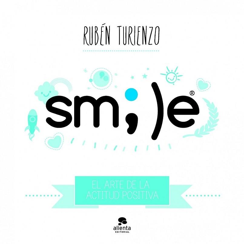 SMILE | 9788415678007 | TURIENZO, RUBEN | Llibreria Drac - Librería de Olot | Comprar libros en catalán y castellano online