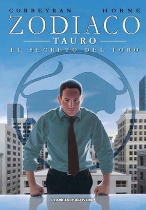 ZODÍACO 2. TAURO EL SECRETO DEL TORO | 9788415480785 | CORBEYRAN, ERIC; HORNE | Llibreria Drac - Llibreria d'Olot | Comprar llibres en català i castellà online