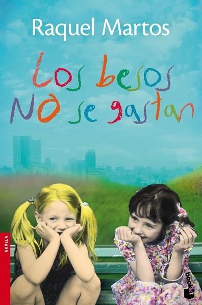 BESOS NO SE GASTAN, LOS | 9788467025354 | MARTOS, RAQUEL | Llibreria Drac - Llibreria d'Olot | Comprar llibres en català i castellà online
