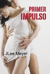 PRIMER IMPULSO | 9788488052940 | MEYER, JLEE | Llibreria Drac - Librería de Olot | Comprar libros en catalán y castellano online
