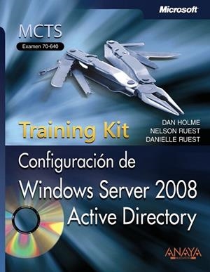 CONFIGURACION DE WINDOWS SERVER 2008 ACTIVE DIRECTORY | 9788441525061 | HOLME, DAN; RUEST, NELSON; Y OTROS | Llibreria Drac - Librería de Olot | Comprar libros en catalán y castellano online
