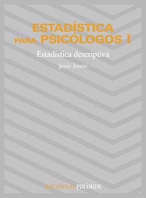 ESTADISTICA PARA PSICOLOGOS 1. | 9788436800821 | AMON, JESUS | Llibreria Drac - Librería de Olot | Comprar libros en catalán y castellano online
