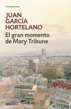 GRAN MOMENTO DE MARY TRIBUNE, EL | 9788483469170 | GRACIA HORTELANO, JUAN | Llibreria Drac - Librería de Olot | Comprar libros en catalán y castellano online
