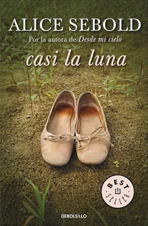 CASI LA LUNA | 9788483469040 | SEBOLD, ALICIA | Llibreria Drac - Llibreria d'Olot | Comprar llibres en català i castellà online