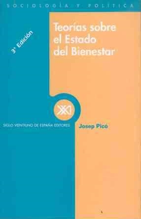 TEORIAS SOBRE EL ESTADO DE BIENESTAR | 9788432305900 | PICO JOSEP | Llibreria Drac - Librería de Olot | Comprar libros en catalán y castellano online