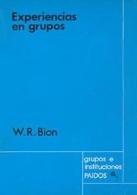 EXPERIENCIAS EN GRUPOS | 9788475090207 | BION, W.R. | Llibreria Drac - Librería de Olot | Comprar libros en catalán y castellano online