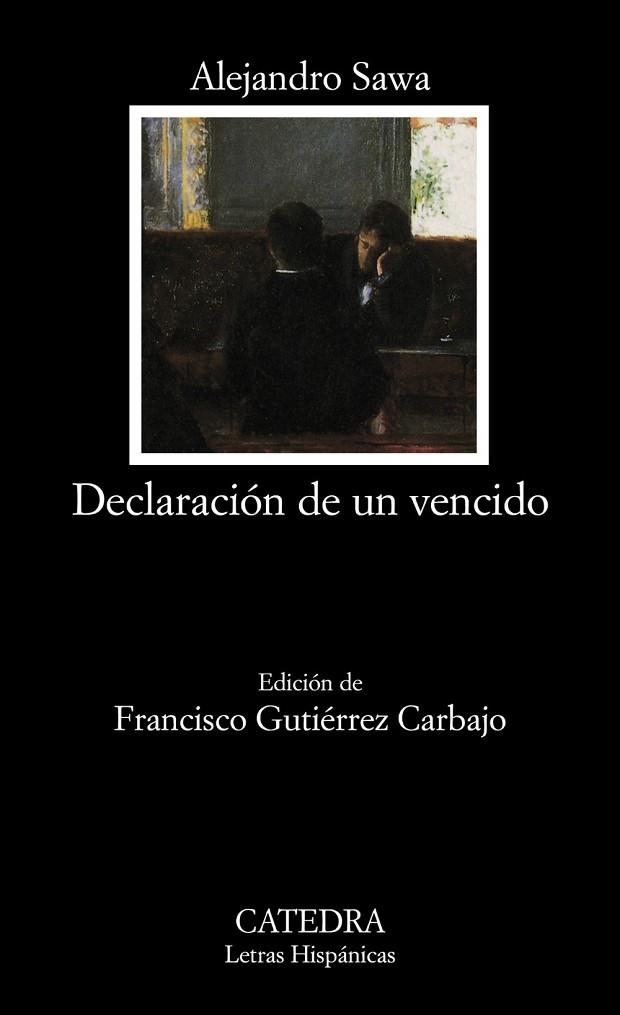 DECLARACION DE UN VENCIDO | 9788437625478 | SAWA, ALEJANDRO | Llibreria Drac - Librería de Olot | Comprar libros en catalán y castellano online