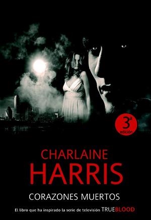 CORAZONES MUERTOS | 9788498004830 | HARRIS, CHARLAINE | Llibreria Drac - Llibreria d'Olot | Comprar llibres en català i castellà online