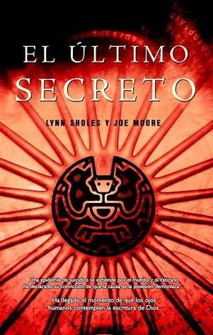 ULTIMO SECRETO, EL | 9788498004397 | SHOLES, LYNN;MOORE, JOE | Llibreria Drac - Librería de Olot | Comprar libros en catalán y castellano online