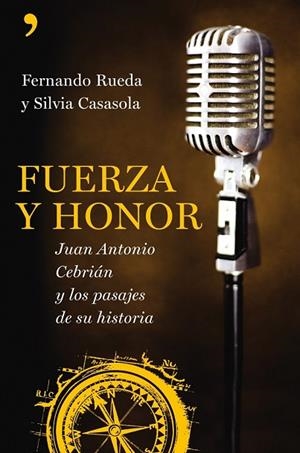 FUERZA Y HONOR | 9788484607502 | RUEDA, FERNANDO / CASASOLA, SILVIA | Llibreria Drac - Librería de Olot | Comprar libros en catalán y castellano online