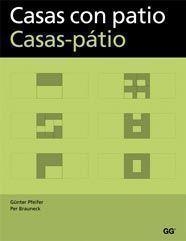 CASAS CON PATIO | 9788425222719 | PFEIFER, GUNTER | Llibreria Drac - Librería de Olot | Comprar libros en catalán y castellano online