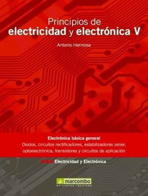 PRINCIPIOS DE ELECTRICIDAD Y ELECTRONICA V | 9788426715326 | HERMOSA, ANTONIO | Llibreria Drac - Librería de Olot | Comprar libros en catalán y castellano online