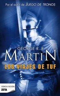 VIAJES DE TUF, LOS | 9788498722550 | MARTIN, GEORGE R.R. | Llibreria Drac - Librería de Olot | Comprar libros en catalán y castellano online