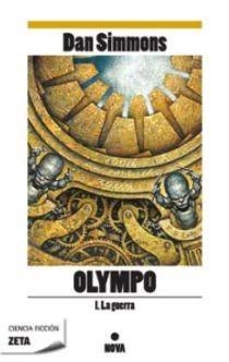 OLYMPO I. LA GUERRA | 9788498722536 | SIMMONS, DAN | Llibreria Drac - Librería de Olot | Comprar libros en catalán y castellano online