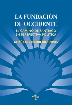 FUNDACION DE OCCIDENTE, LA | 9788430948482 | BARREIRO, XOSE LUIS | Llibreria Drac - Llibreria d'Olot | Comprar llibres en català i castellà online