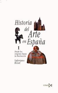 HISTORIA DEL ARTE EN ESPAÐA VOL 1 | 9788470900259 | BOZAL | Llibreria Drac - Librería de Olot | Comprar libros en catalán y castellano online