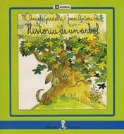HISTORIA DE UN ARBOL | 9788424627225 | Llibreria Drac - Librería de Olot | Comprar libros en catalán y castellano online