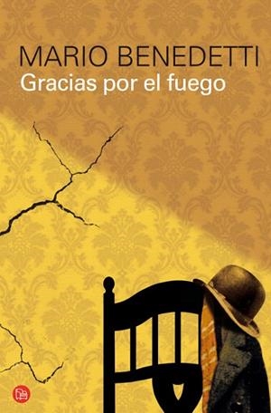 GRACIAS POR EL FUEGO | 9788466322881 | BENEDETTI, MARIO | Llibreria Drac - Llibreria d'Olot | Comprar llibres en català i castellà online