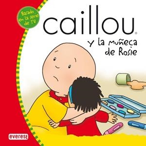 CAILLOU Y LA MUÑECA DE ROSIE | 9788424196417 | VV.AA. | Llibreria Drac - Llibreria d'Olot | Comprar llibres en català i castellà online