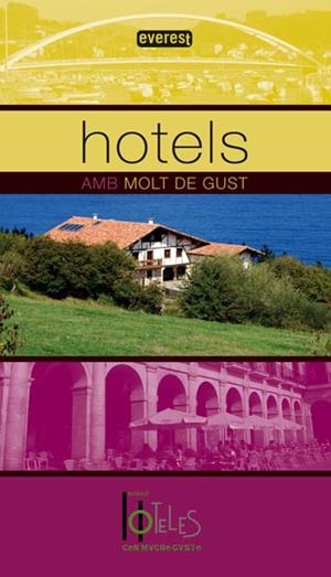 HOTELS AMB MOLT DE GUST | 9788444101378 | VV.AA. | Llibreria Drac - Librería de Olot | Comprar libros en catalán y castellano online