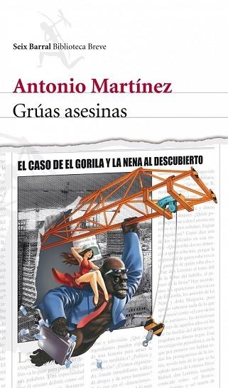 GRUAS ASESINAS | 9788432231902 | MARTINEZ, ANTONIO | Llibreria Drac - Librería de Olot | Comprar libros en catalán y castellano online