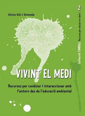 VIVINT EL MEDI | 9788478276868 | GILI, SILVIA | Llibreria Drac - Librería de Olot | Comprar libros en catalán y castellano online