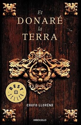 ET DONARE LA TERRA | 9788483469354 | LLORENS, CHUFO | Llibreria Drac - Llibreria d'Olot | Comprar llibres en català i castellà online