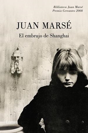 EMBRUJO DE SHANGHAI, EL | 9788426417268 | MARSE, JUAN | Llibreria Drac - Llibreria d'Olot | Comprar llibres en català i castellà online