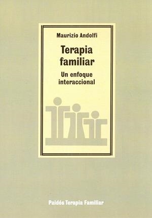 TERAPIA FAMILIAR : UN ENFOQUE INTERACCIONAL | 9788475096506 | Andolfi, Maurizio | Llibreria Drac - Llibreria d'Olot | Comprar llibres en català i castellà online