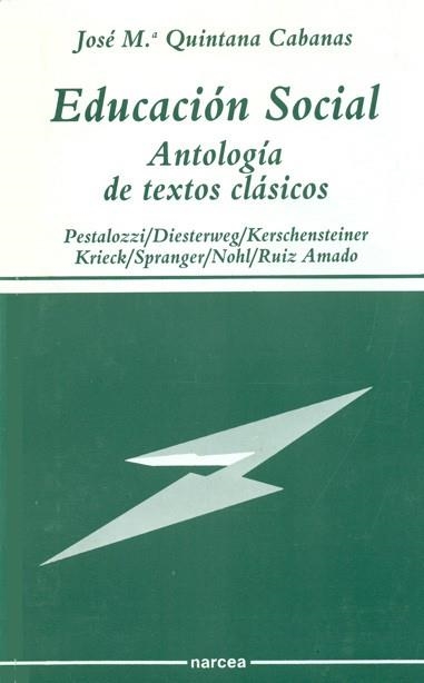 EDUCACION SOCIAL.ANTOLOGIA DE TEXTOS CLASICOS | 9788427710672 | QUINTANA, JOSEP M | Llibreria Drac - Llibreria d'Olot | Comprar llibres en català i castellà online