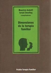 DIMENSIONES DE LA TERAPIA FAMILIAR | 9788475093383 | Andolfi, Mauricio ; Zwerling, Israel | Llibreria Drac - Librería de Olot | Comprar libros en catalán y castellano online