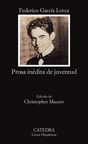 PROSA INEDITA DE JUVENTUD | 9788437612522 | GARCIA LORCA, FEDERICO | Llibreria Drac - Llibreria d'Olot | Comprar llibres en català i castellà online