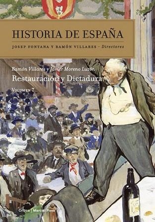 HISTORIA DE ESPAÑA VOL.7: RESTAURACION Y DICTADURA | 9788474239218 | VILLARES, RAMON / MORENO LUZON, JAVIER | Llibreria Drac - Librería de Olot | Comprar libros en catalán y castellano online