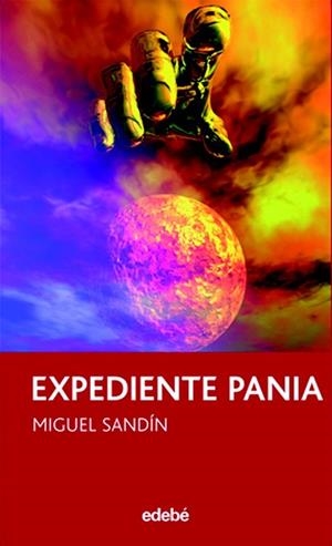 EXPEDIENTE PANIA | 9788423693542 | SANDIN, MIGUEL | Llibreria Drac - Librería de Olot | Comprar libros en catalán y castellano online